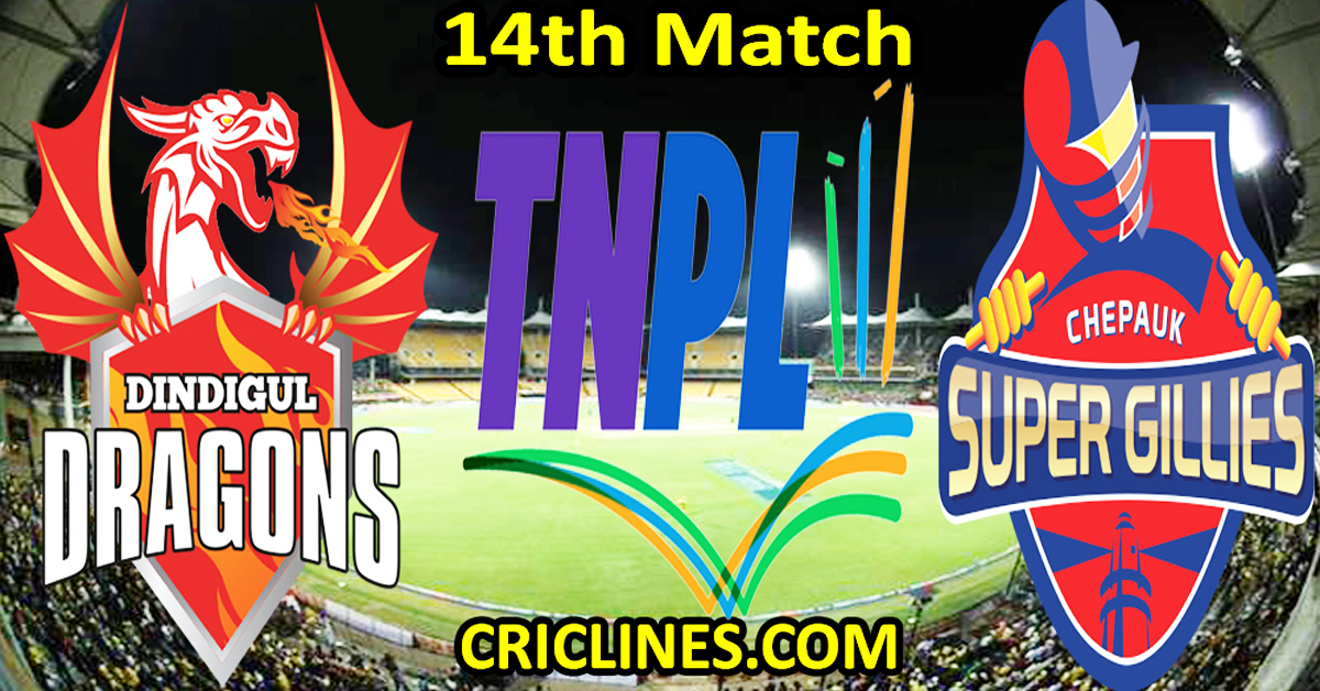 Today Match Prediction-Dindigul Dragons vs Chepauk Super Gillies-TNPL T20 2025-14th Match-Who Will Win