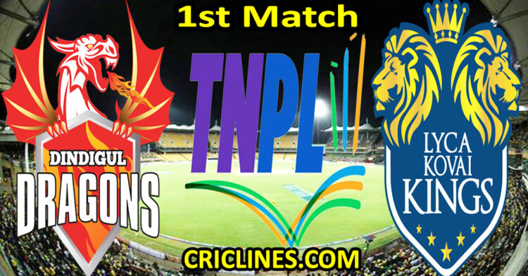 Today Match Prediction-Dindigul Dragons vs Lyca Kovai Kings-TNPL T20 2025-1st Match-Who Will Win