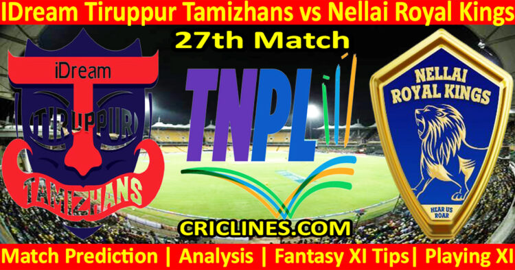 Today Match Prediction-IDT vs NRK-TNPL T20 2025-27th Match-Who Will Win