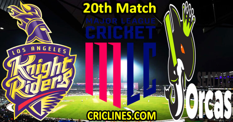 Today Match Prediction-Los Angeles Knight Riders vs Seattle Orcas-MLC T20 2025-20th Match-Who Will Win