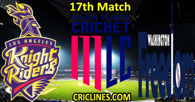 Today Match Prediction-Los Angeles Knight Riders vs Washington Freedom-MLC T20 2025-17th Match-Who Will Win