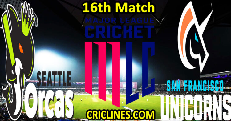 Today Match Prediction-Seattle Orcas vs San Francisco Unicorns-MLC T20 2025-14th Match-Who Will Win