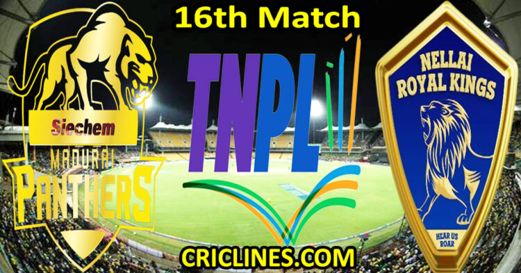 Today Match Prediction-Siechem Madurai Panthers vs Nellai Royal Kings-TNPL T20 2025-16th Match-Who Will Win