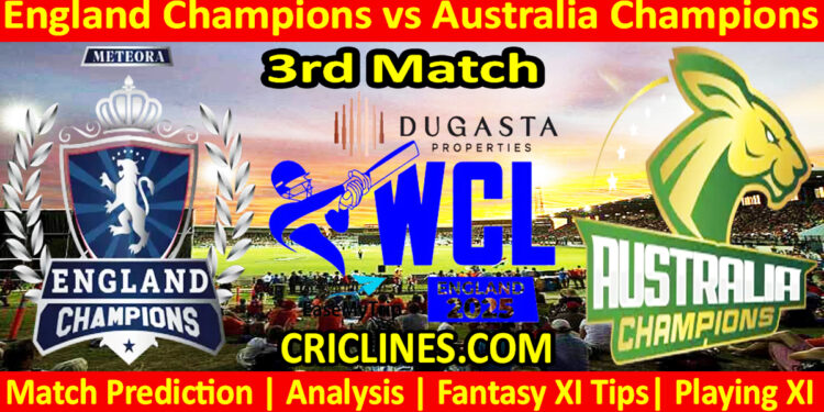 ENGC vs AUSC-Today Match Prediction-WCL T20 2025-3rd Match-Who Will Win