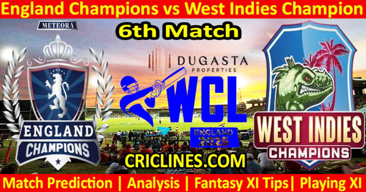 ENGC vs WIC-Today Match Prediction-WCL T20 2025-6th Match-Who Will Win