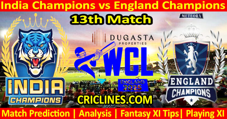 INDC vs ENGC-Today Match Prediction-WCL T20 2025-13th Match-Who Will Win