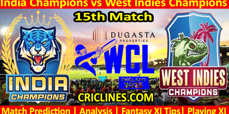 INDC vs WIC-Today Match Prediction-WCL T20 2025-15th Match-Who Will Win