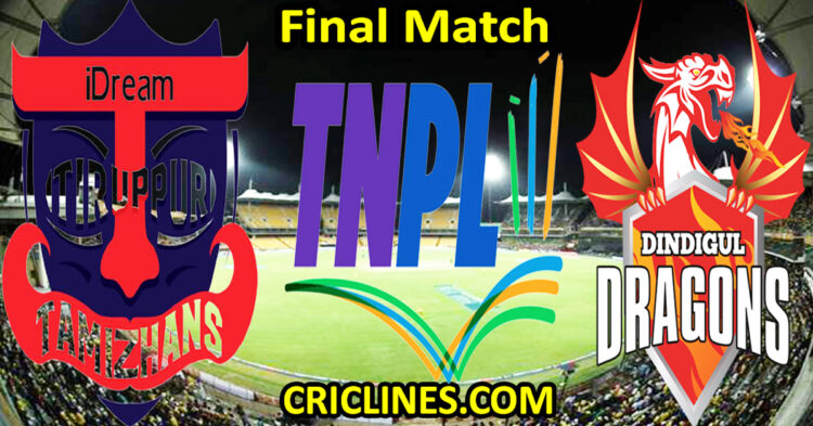 Today Match Prediction-IDream Tiruppur Tamizhans vs Dindigul Dragons-TNPL T20 2025-Final Match-Who Will Win