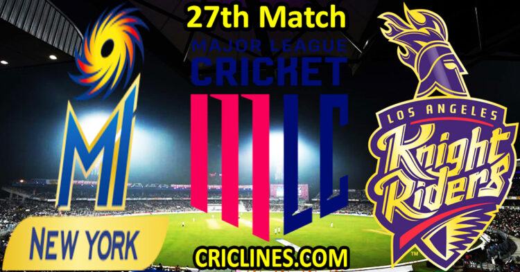 Today Match Prediction-MI New York vs Los Angeles Knight Riders-MLC T20 2025-27th Match-Who Will Win