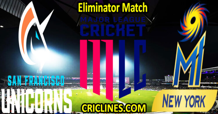Today Match Prediction-San Francisco Unicorns vs MI New York-MLC T20 2025-Eliminator Match-Who Will Win