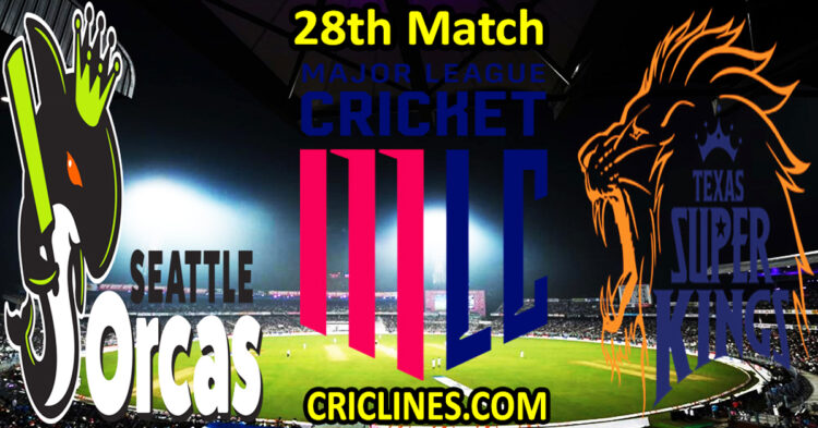Today Match Prediction-Seattle Orcas vs Texas Super Kings-MLC T20 2025-28th Match-Who Will Win