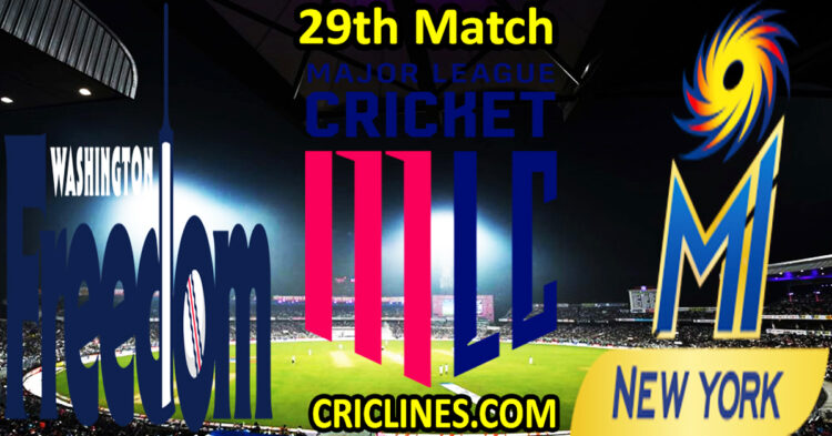 Today Match Prediction-Washington Freedom vs MI New York-MLC T20 2025-29th Match-Who Will Win