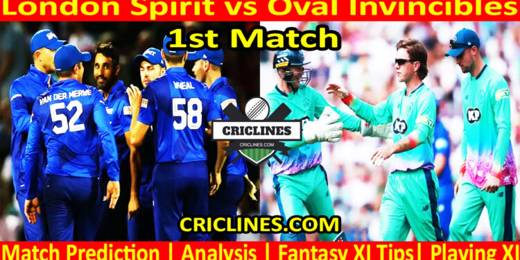 LNS vs OVI-Today Match Prediction-The Hundred League-2025-1st Match-Who Will Win