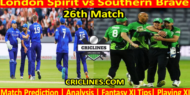 LNS vs STB-Today Match Prediction-The Hundred League-2025-26th Match-Who Will Win