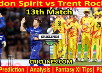 LNS vs TRS-Today Match Prediction-The Hundred League-2025-13th Match-Who Will Win