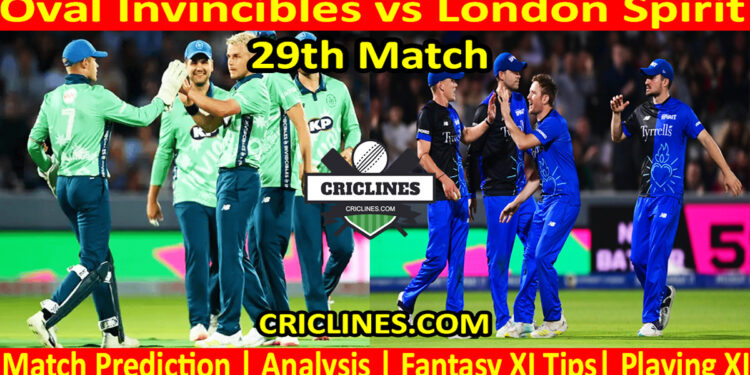 OVI vs LNS-Today Match Prediction-The Hundred League-2025-29th Match-Who Will Win