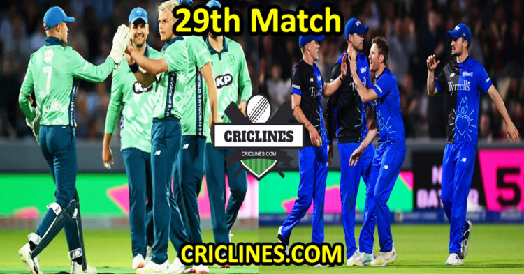 Oval Invincibles vs London Spirit-Today Match Prediction-The Hundred League-2025-29th Match-Who Will Win