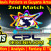 SNP vs GAW-Today Match Prediction-CPL T20 2025-2nd Match-Who Will Win