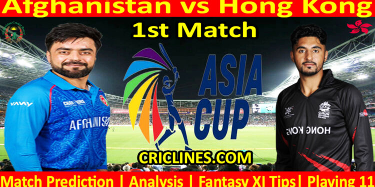 AFG vs HKG-Today Match Prediction-Asia Cup 2025-1st Match-Who Will Win