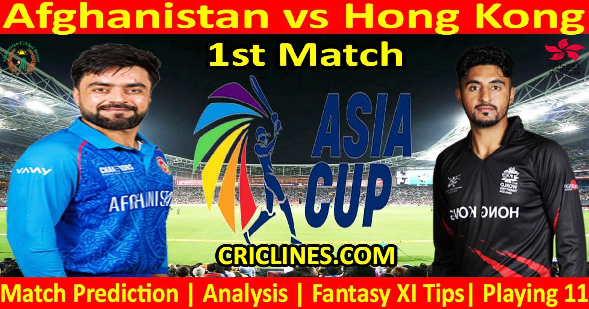 AFG vs HKG-TODAY Match Prediction-Asia Cup 2025-1st Match-Who vincerà AFG vs HKG-TODAY Match Prediction-Asia Cup 2025-1st Match-Who vincerà