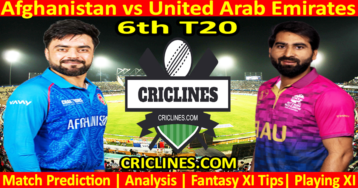 AFG vs Emirati Arabi Uniti-today previsione-dream11-t20 tri-serie 2025-6th match-who vincerà AFG vs Emirati Arabi Uniti-today previsione-dream11-t20 tri-serie 2025-6th match-who vincerà