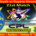 BRS vs GAW-Today Match Prediction-CPL T20 2025-21st Match-Who Will Win