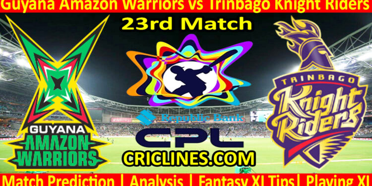 GAW vs TKR-Today Match Prediction-CPL T20 2025-23rd Match-Who Will Win