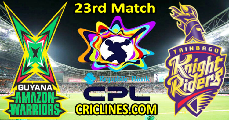 Guyana Amazon Warriors vs Trinbago Knight Riders-Today Match Prediction-CPL T20 2025-23rd Match-Who Will Win
