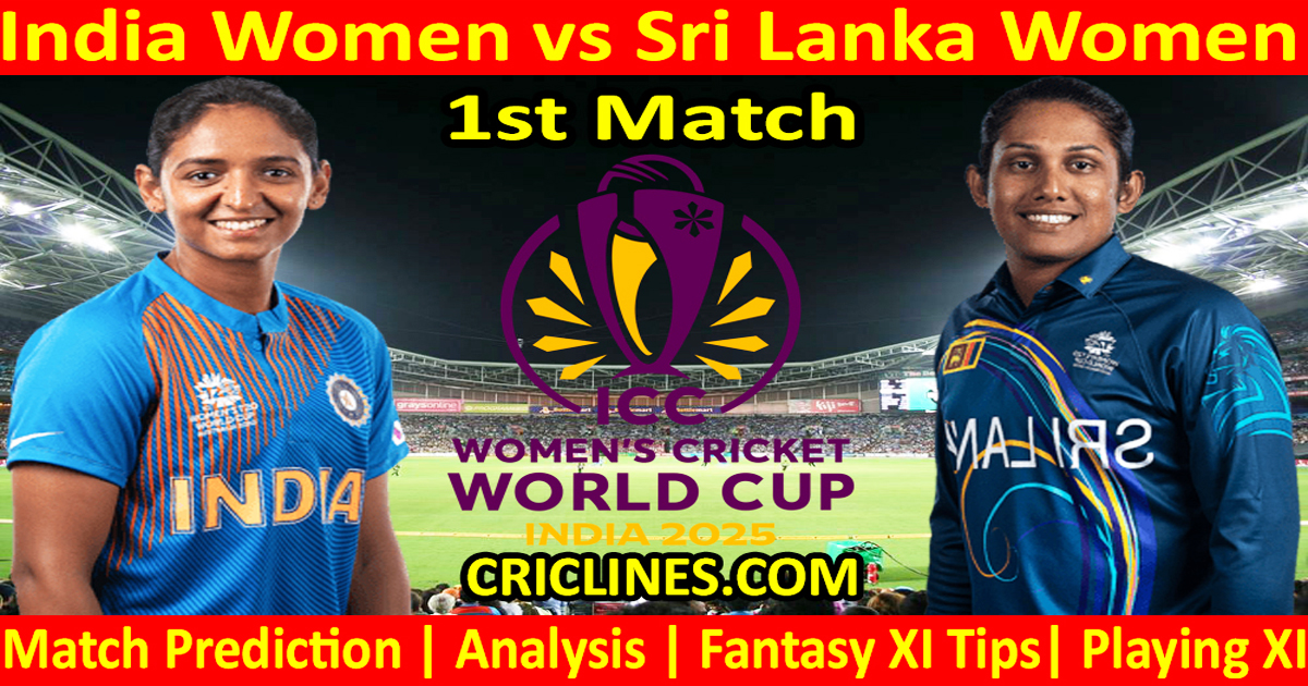 INDW vs SLW-Pronostico partita di oggi-Dream11-Coppa del mondo ODI 2025-1a partita-Chi vincerà INDW vs SLW-Pronostico partita di oggi-Dream11-Coppa del mondo ODI 2025-1a partita-Chi vincerà