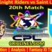 TKR vs SLK-Today Match Prediction-CPL T20 2025-20th Match-Who Will Win
