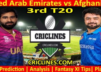 UAE vs AFG-Today Match Prediction-Dream11-T20 Tri-Series 2025-3rd Match-Who Will Win