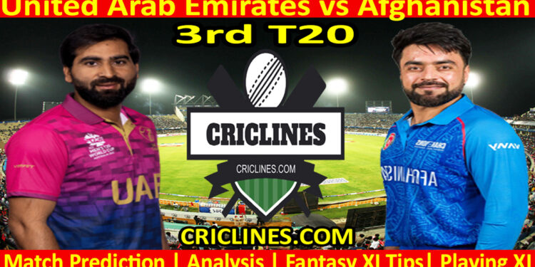 UAE vs AFG-Today Match Prediction-Dream11-T20 Tri-Series 2025-3rd Match-Who Will Win