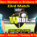 ADSW vs BBHW-Today Match Prediction-WBBL T20 2025-23rd Match-Who Will Win