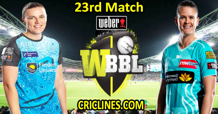 Adelaide Strikers Women vs Brisbane Heat Women-Today Match Prediction-WBBL T20 2025-23rd Match-Who Will Win