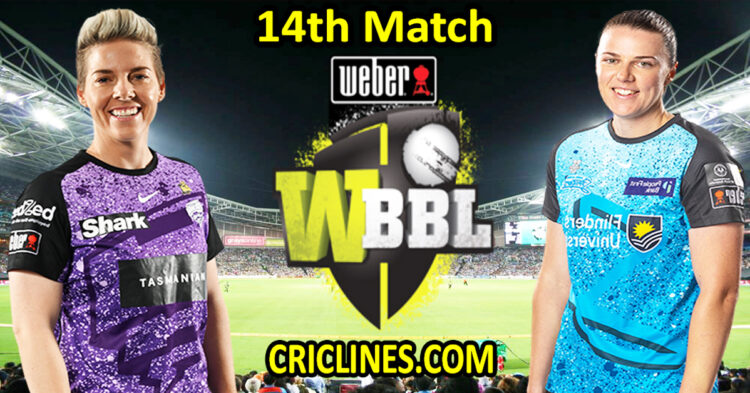 Hobart Hurricanes Women vs Adelaide Strikers Women-Today Match Prediction-WBBL T20 2025-14th Match-Who Will Win