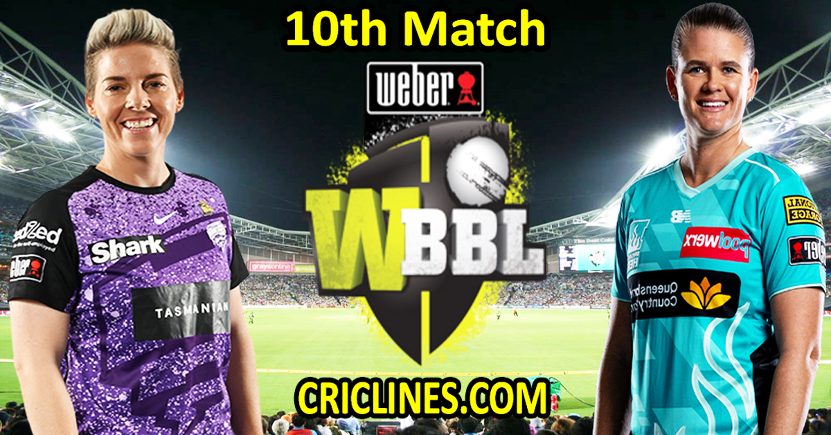 Hobart Hurricanes Women vs Brisbane Heat Women-Today Match Prediction-WBBL T20 2025-10th Match-Who Will Win
