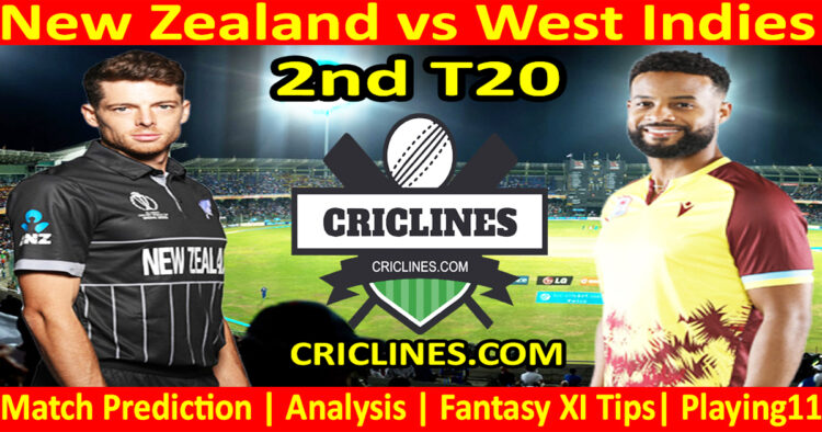 NZL vs WI-Today Match Prediction-2nd T20-2025-Dream11-Who Will Win Today