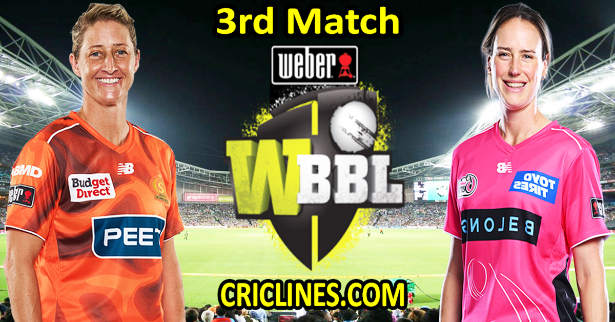 Perth Scorchers Women vs Sydney Sixers Women-Today Match Prediction-WBBL T20 2025-3rd Match-Who Will Win