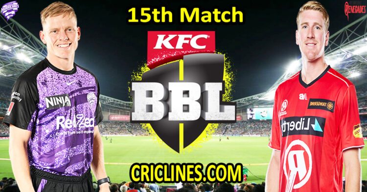 Hobart Hurricanes vs Melbourne Renegades-Today Match Prediction-Dream11-BBL T20 2025-26-15th Match-Who Will Win