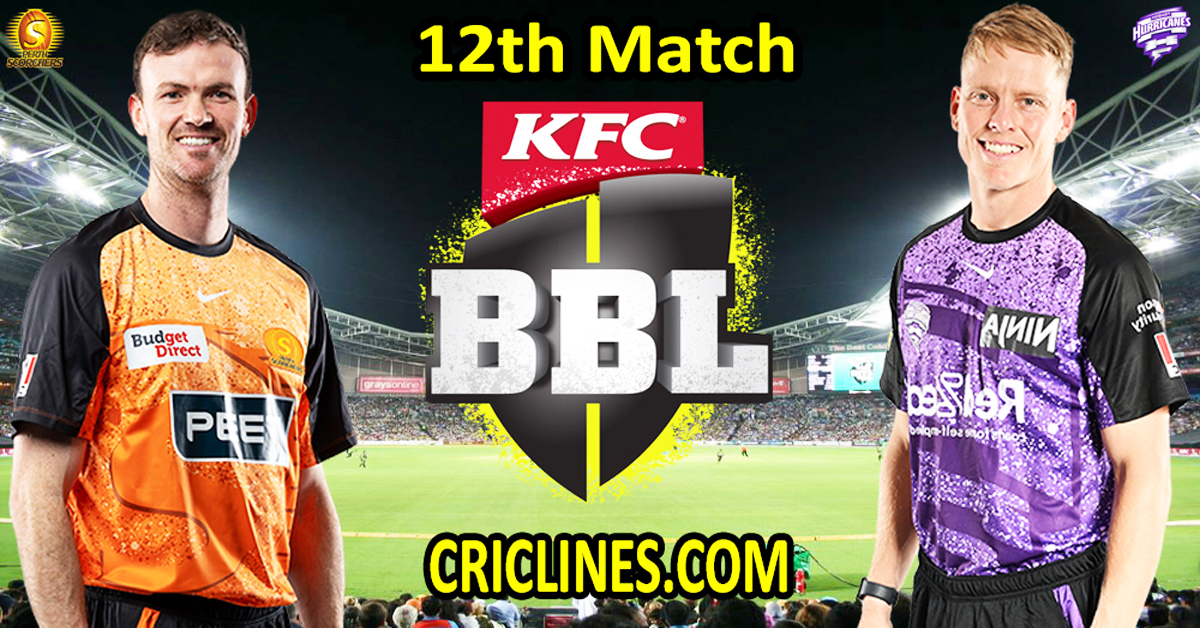 Perth Scorchers vs Hobart Hurricanes-Today Match Prediction-Dream11-BBL T20 2025-26-12th Match-Who Will Win