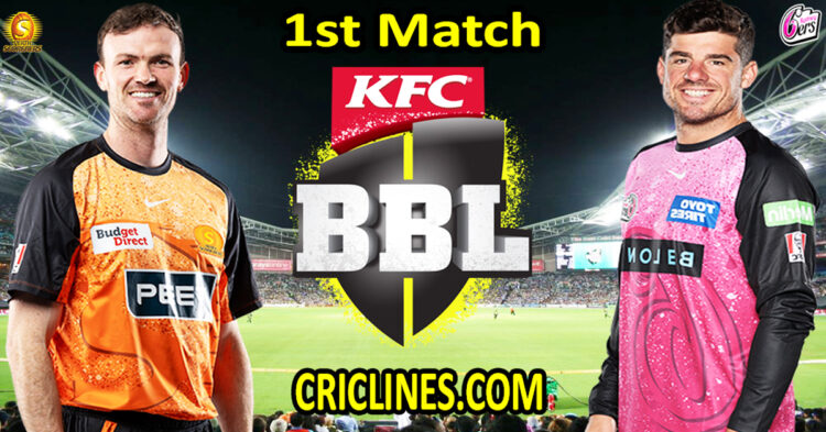 Perth Scorchers vs Sydney Sixers-Today Match Prediction-Dream11-BBL T20 2025-26-1st Match-Who Will Win