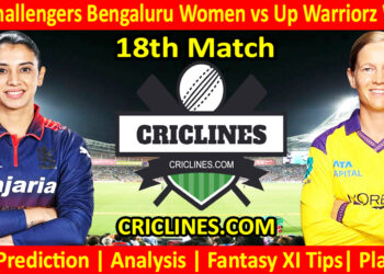RCBW vs UPW-Today Match Prediction-WPL T20 2026-18th Match-Dream11-Who Will Win