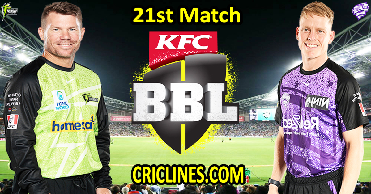 Sydney Thunder vs Hobart Hurricanes-Today Match Prediction-Dream11-BBL T20 2025-26-21st Match-Who Will Win