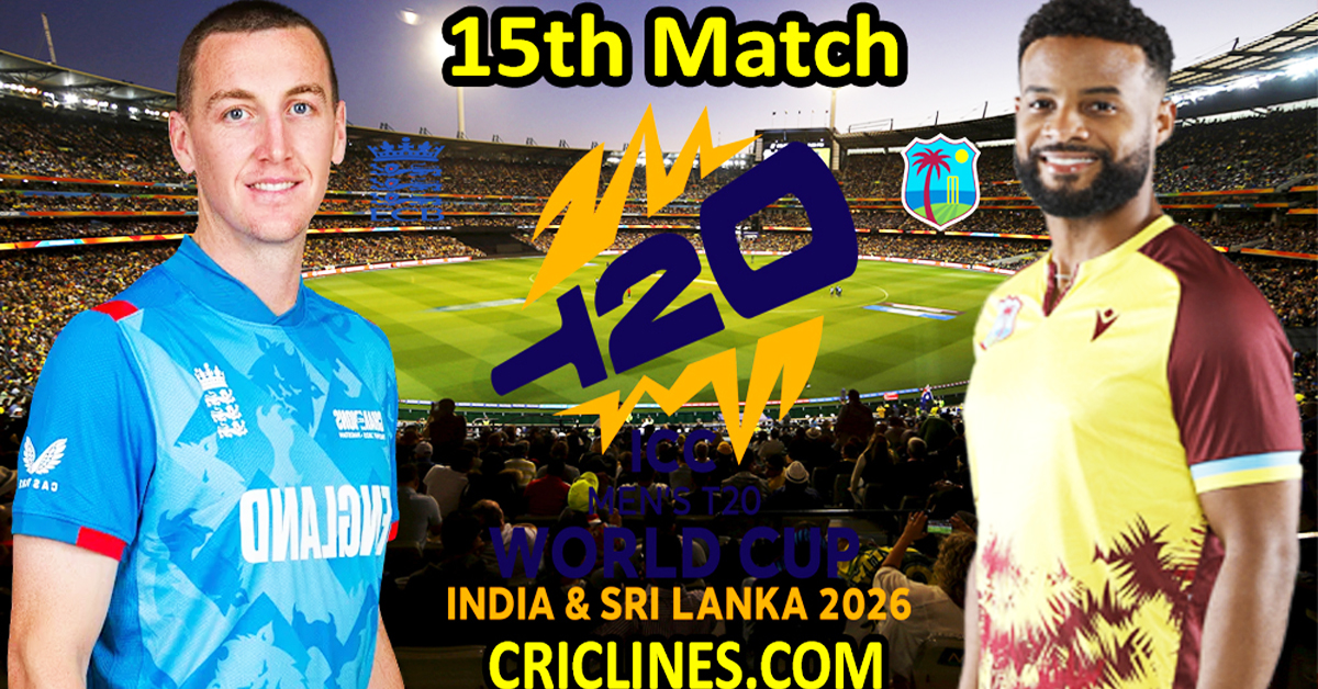 England vs West Indies-Today Match Prediction-Dream11-ICC T20 World Cup 2026-15th Match-Who Will Win