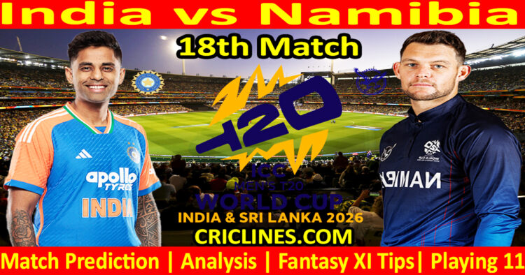 IND vs NAM-Today Match Prediction-Dream11-ICC T20 World Cup 2026-18th Match-Who Will Win