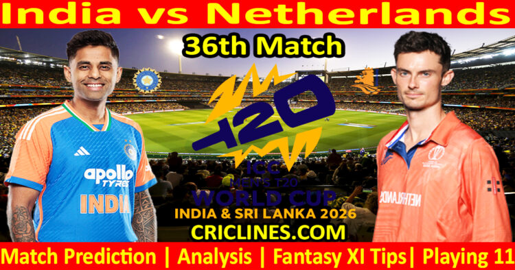 IND vs NET-Today Match Prediction-Dream11-ICC T20 World Cup 2026-36th Match-Who Will Win