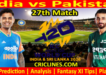 IND vs PAK-Today Match Prediction-Dream11-ICC T20 World Cup 2026-27th Match-Who Will Win