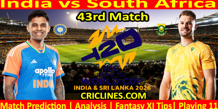 IND vs SA-Today Match Prediction-Dream11-ICC T20 World Cup 2026-43rd Match-Who Will Win