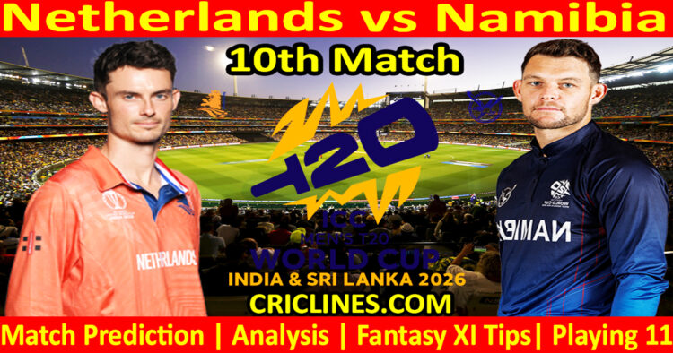 NET vs NAM-Today Match Prediction-Dream11-ICC T20 World Cup 2026-10th Match-Who Will Win