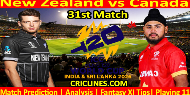 NZ vs CAN-Today Match Prediction-Dream11-ICC T20 World Cup 2026-31st Match-Who Will Win